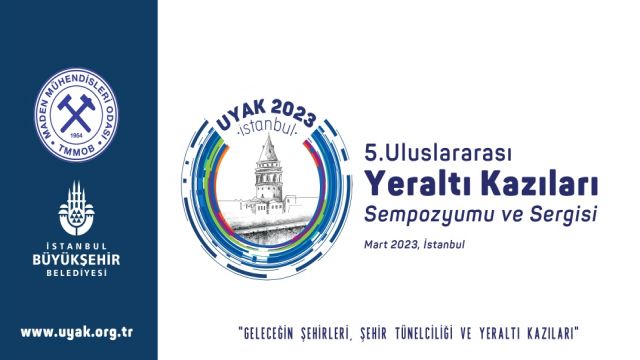 UYAK2023, "5. Uluslararası Yeraltı Kazıları Sempozyumu ve Sergisi"