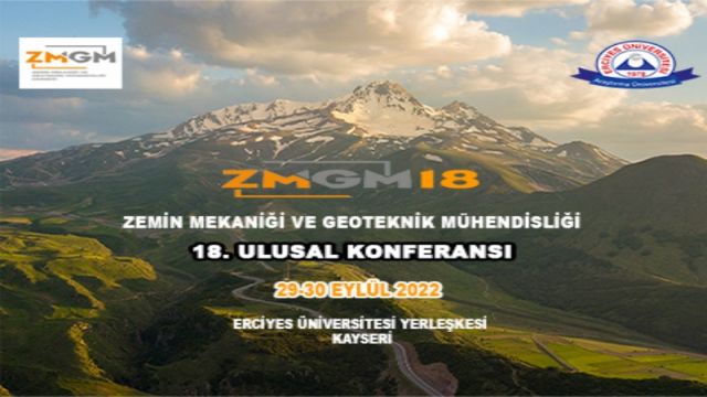 Zemin Mekaniği ve Geoteknik Mühendisliği 18. Ulusal Konferansı 28 Eylül’de!