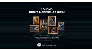 "4 Aralık Dünya Madenciler Günü" bildirgesi yayınlandı